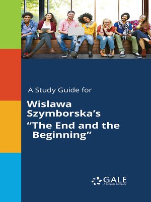 cover image of A Study Guide for Wislawa Szymborska's "The End and the Beginning"